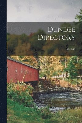 bokomslag Dundee Directory; 1842-43