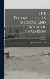 bokomslag Entomologist's Record and Journal of Variation; v.67 (1955)