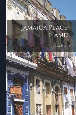 bokomslag Jamaica Place-names