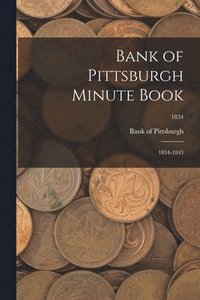 bokomslag Bank of Pittsburgh Minute Book