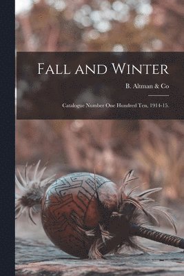 Fall and Winter 1