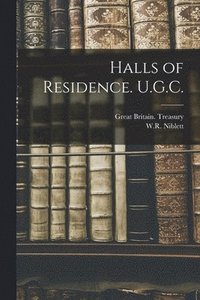 bokomslag Halls of Residence. U.G.C.