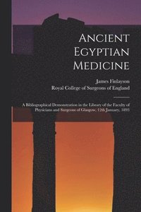 bokomslag Ancient Egyptian Medicine
