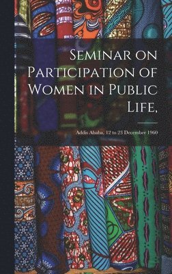 bokomslag Seminar on Participation of Women in Public Life,
