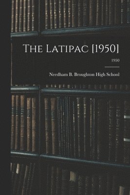 bokomslag The Latipac [1950]; 1950