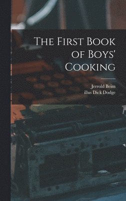 bokomslag The First Book of Boys' Cooking