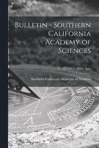 bokomslag Bulletin - Southern California Academy of Sciences; v. 109