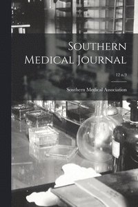 bokomslag Southern Medical Journal; 12 n.9