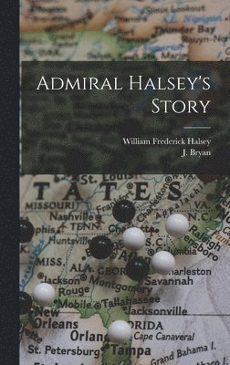 bokomslag Admiral Halsey's Story