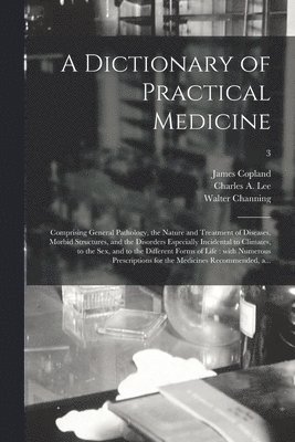 Dictionary of Practical Medicine