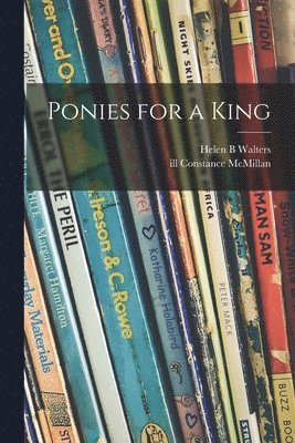 Ponies for a King 1