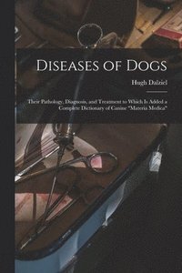 bokomslag Diseases of Dogs