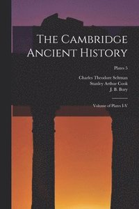 bokomslag The Cambridge Ancient History: Volume of Plates I-V; plates 5