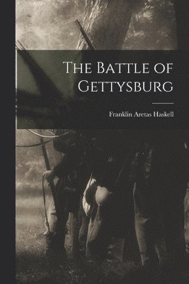 bokomslag The Battle of Gettysburg