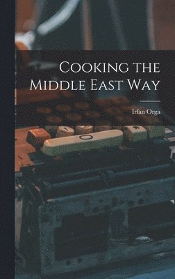 Cooking the Middle East Way 1