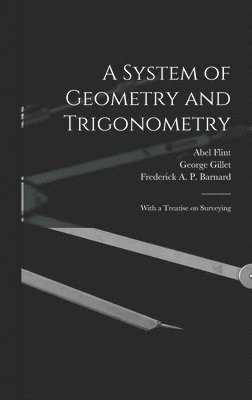 bokomslag A System of Geometry and Trigonometry