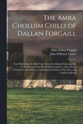The Amra Choluim Chilli of Dallan Forgaill 1