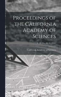 bokomslag Proceedings of the California Academy of Sciences; v. 57