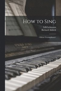 bokomslag How to Sing