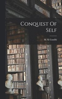 bokomslag Conquest Of Self