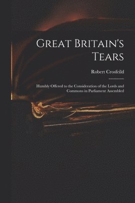 bokomslag Great Britain's Tears