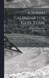 bokomslag A Jewish Calendar for Fifty Years [microform]