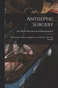 bokomslag Antiseptic Surgery