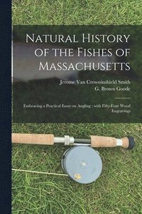 bokomslag Natural History of the Fishes of Massachusetts