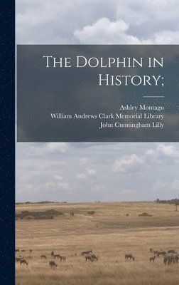 The Dolphin in History; 1