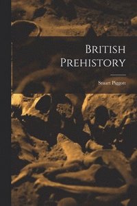 bokomslag British Prehistory