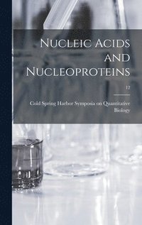 bokomslag Nucleic Acids and Nucleoproteins; 12
