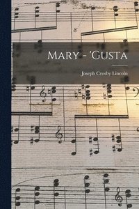 bokomslag Mary - 'Gusta