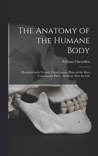 bokomslag The Anatomy of the Humane Body