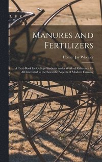bokomslag Manures and Fertilizers