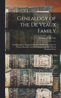 bokomslag Genealogy of the De Veaux Family