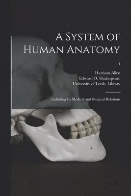 A System of Human Anatomy 1