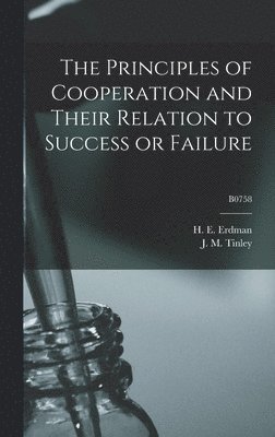 bokomslag The Principles of Cooperation and Their Relation to Success or Failure; B0758