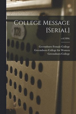 College Message [serial]; v.6(1896) 1