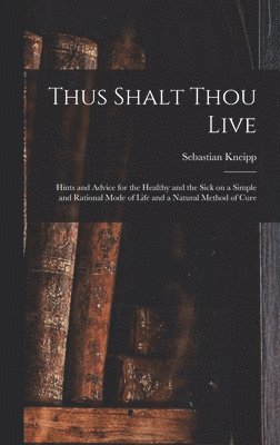 bokomslag Thus Shalt Thou Live