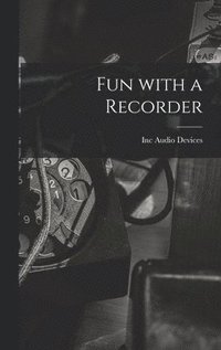 bokomslag Fun With a Recorder