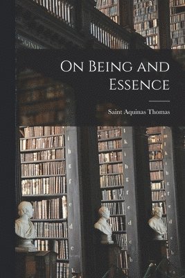 On Being and Essence 1