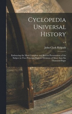Cyclopedia Universal History 1