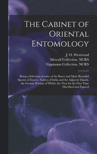 bokomslag The Cabinet of Oriental Entomology