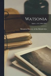 bokomslag Watsonia; Index v.18 (1990-1991)