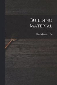 bokomslag Building Material