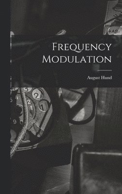 bokomslag Frequency Modulation