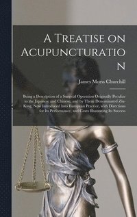 bokomslag A Treatise on Acupuncturation
