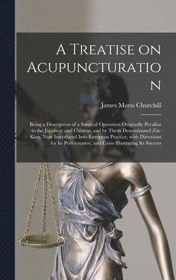 A Treatise on Acupuncturation 1