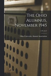 bokomslag The Ohio Alumnus, November 1945; v.23, no.2