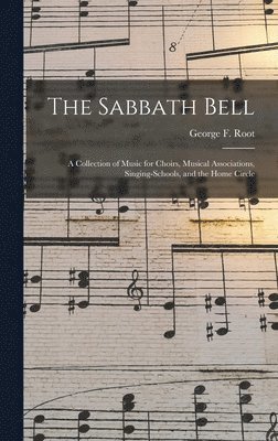 The Sabbath Bell 1